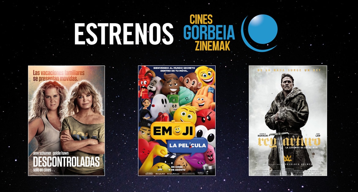 “Emoji”, “Rey Arturo” y “Descontroladas”, estrenos de la semana en Cines Gorbeia